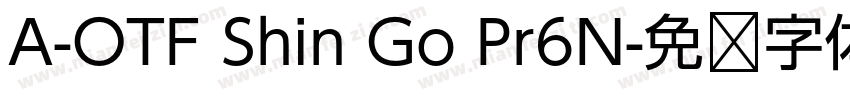 A-OTF Shin Go Pr6N字体转换